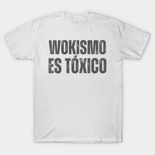 Wokismo es toxico T-Shirt